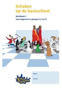 Afbeelding van: Schaken op de basisschool. Werkboek 1: voor beginners in groepen 3, 4 en 5.